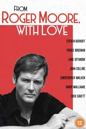 Poster to the movie "From Roger Moore with Love" #704283