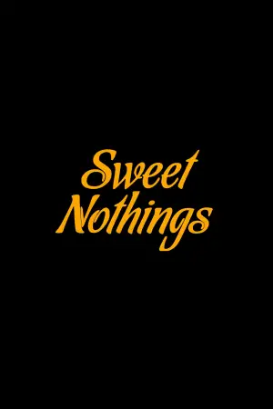 Movie poster "Sweet Nothings"