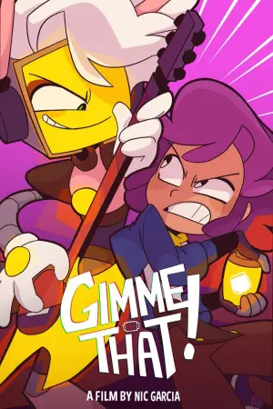 Poster to the movie "GIMME THAT!" #542534