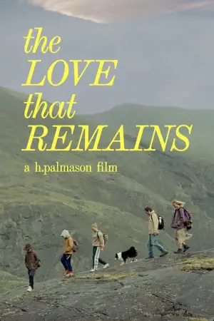 Poster to the movie "The Love That Remains" #539967