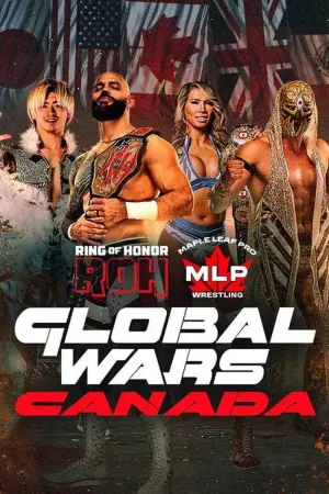 Movie poster "ROH x MLP Global Wars Canada"