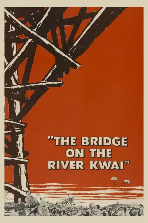 Poster to the movie "The Bridge on the River Kwai" #753404