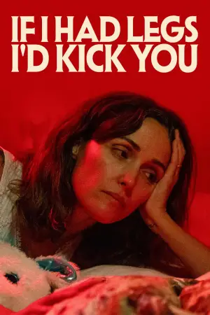 Poster to the movie "If I Had Legs I