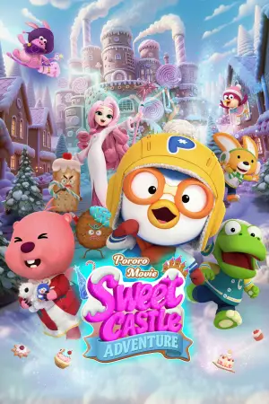 Poster to the movie "Pororo: Sweet Castle Adventure" #819234