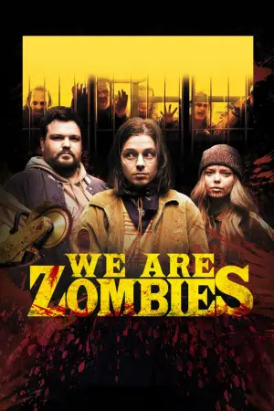 Poster to the movie "We Are Zombies" #654469