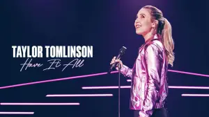 Backdrop to the movie "Taylor Tomlinson: Have It All" #756967