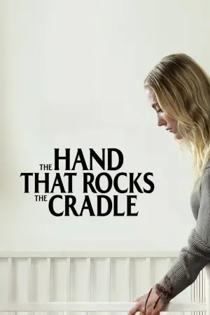 Poster to the movie "The Hand That Rocks the Cradle" #582900