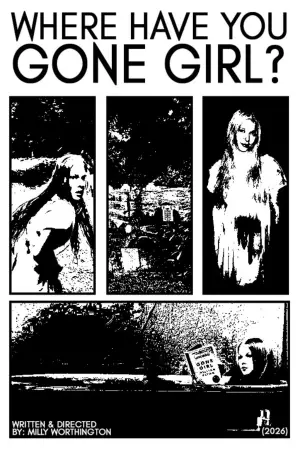 Poster to the movie "Where Have You Gone, Girl?" #544660