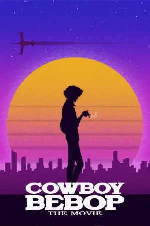 Poster to the movie "Cowboy Bebop: The Movie" #90471