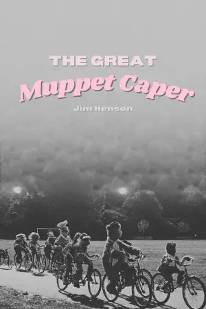 Poster to the movie "The Great Muppet Caper" #689191