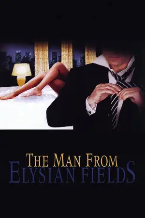 Poster to the movie "The Man from Elysian Fields" #857407