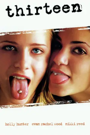 Poster to the movie "Thirteen" #681053