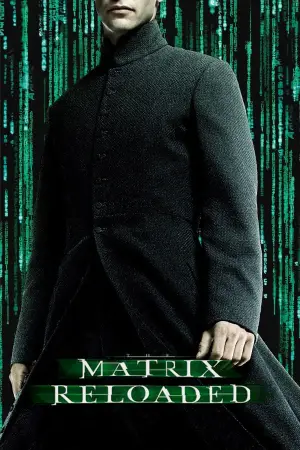 Poster to the movie "The Matrix Reloaded" #591987