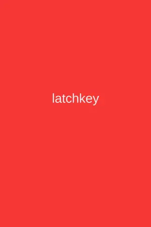 Poster to the movie "LATCHKEY" #493153