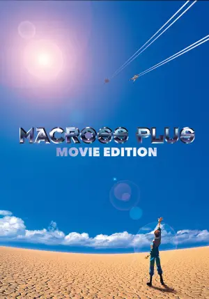 Poster to the movie "Macross Plus: The Movie" #644698