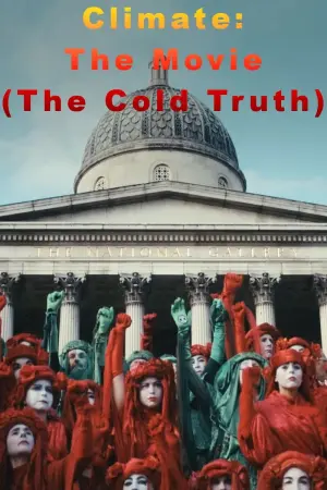 Poster to the movie "Climate : The Movie (The Cold Truth)" #440795