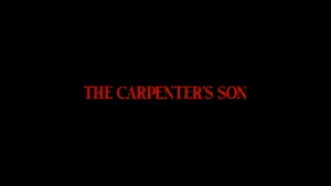The Carpenter's Son