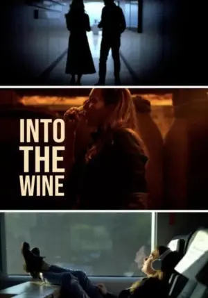 Into the Wine