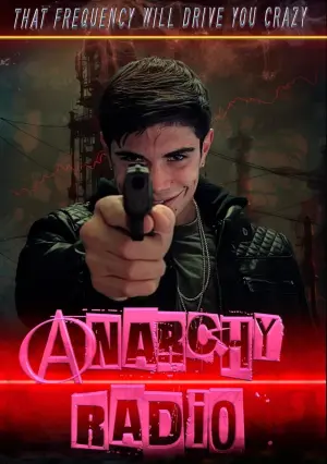 Poster to the movie "Anarchy Radio" #369523