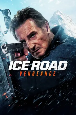 Poster to the movie "Ice Road: Vengeance" #551103