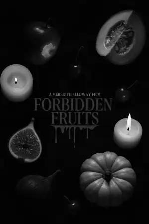 Poster to the movie "Forbidden Fruits" #796076