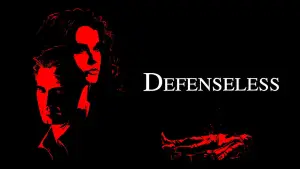 Backdrop to the movie "Defenseless" #765523