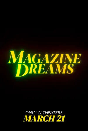 Poster to the movie "Magazine Dreams" #635697