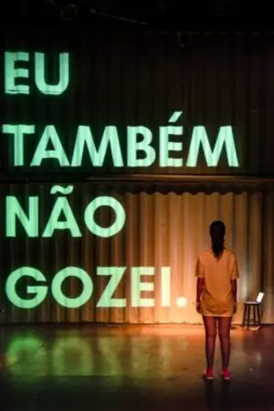 Poster to the movie "Eu Também não Gozei" #198506