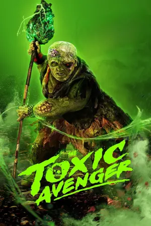 Poster to the movie "The Toxic Avenger" #522204