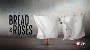 Backdrop to the movie "Bread & Roses" #920376