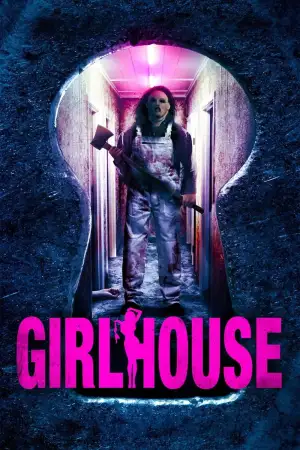 Poster to the movie "GirlHouse" #844590