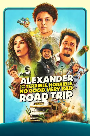 Poster to the movie "Alexander and the Terrible, Horrible, No Good, Very Bad Road Trip" #669157