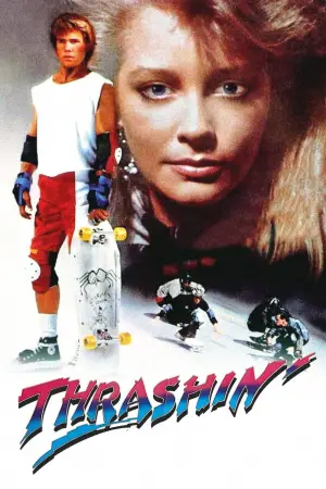 Poster to the movie "Thrashin