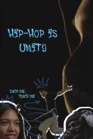 Poster to the movie "Hip-hop is Unity" #566685