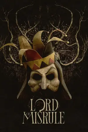 Poster to the movie "Lord of Misrule" #747627