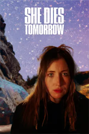 Poster to the movie "She Dies Tomorrow" #360752