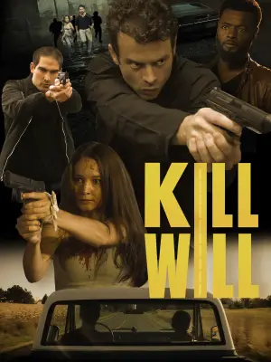 Poster to the movie "Kill Will" #781642