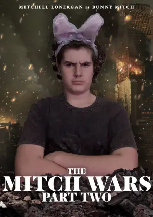 Poster to the movie "The Mitch Wars: Part Two" #427396