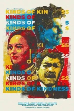 Poster to the movie "Kinds of Kindness" #781227