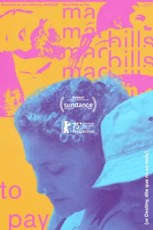 Poster to the movie "Mad Bills to Pay (or Destiny, dile que no soy malo)" #776633