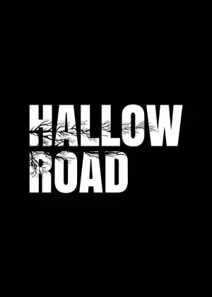 Poster to the movie "Hallow Road" #578923