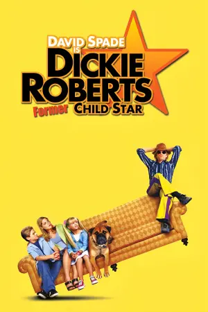 Poster to the movie "Dickie Roberts: Former Child Star" #137397