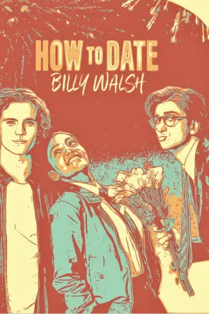Poster to the movie "How to Date Billy Walsh" #618638