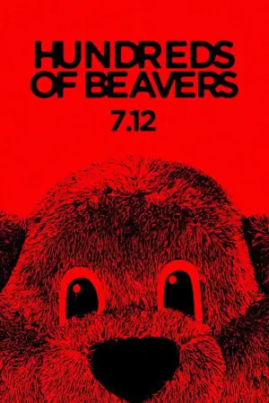 Poster to the movie "Hundreds of Beavers" #756277