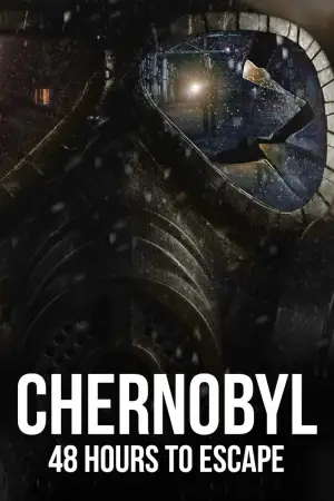 Poster to the movie "Chernobyl: 48 Hours To Escape" #765708