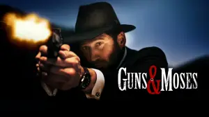 Backdrop to the movie "Guns & Moses" #629817