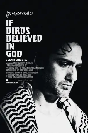 Poster to the movie "If Birds Believed in God" #776453