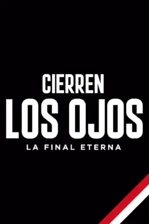 Poster to the movie "Cierren los ojos: La final eterna" #366461