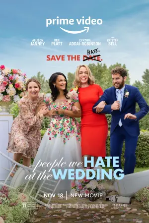 Poster to the movie "The People We Hate at the Wedding" #118730