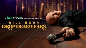 Bill Burr: Drop Dead Years